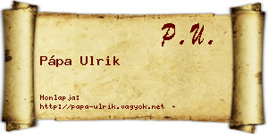 Pápa Ulrik névjegykártya